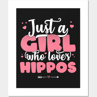 Just A Girl Who Loves Hippos - Cute Hippo lover gift graphic Posters and Art